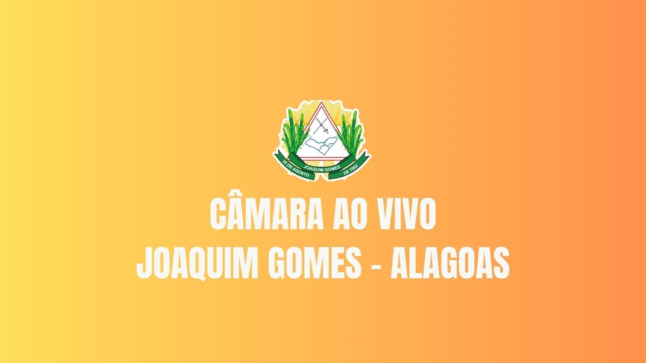Câmara de Joaquim Gomes ao vivo - 12-11-2025
