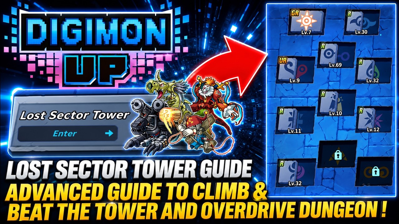 Digimon UP &ndash; Lost Sector Tower Guide | How to Climb & Beat Overdrive!