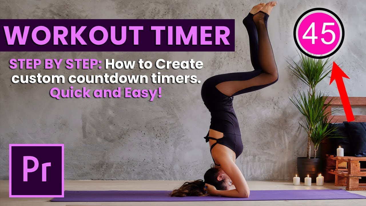 How to make a Countdown Timers for Workout Videos