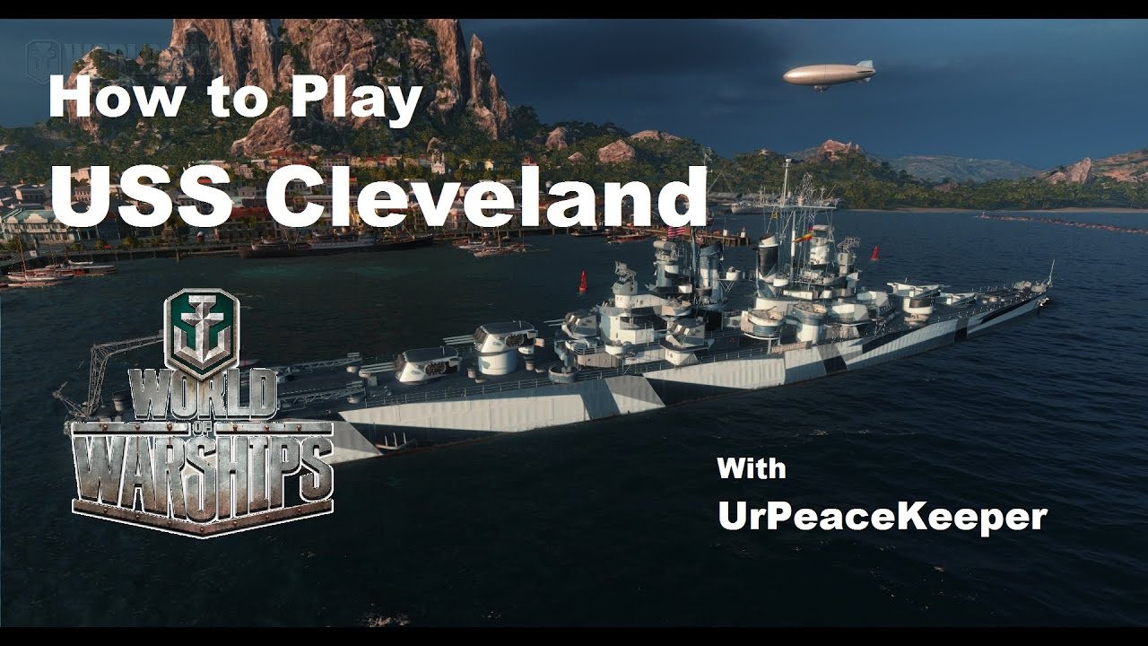 How To Play The USS Cleveland In World Of Warships