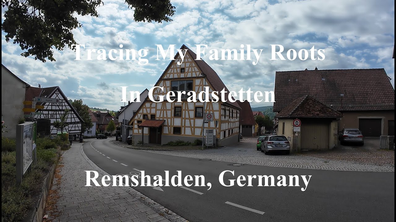 Tracing My Family Roots in Geradstetten Germany