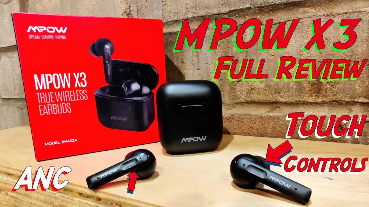 MPOW X3  True Wireless ANC Earbuds with a Stem "Full Review"