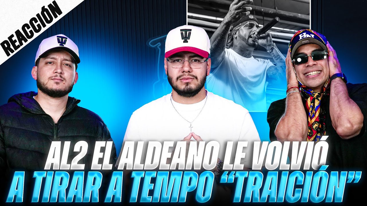 REACCIONANDO A “TRAICIÓN” LA TIRADERA DE ALDO A TEMPO || TRAPVLOG 