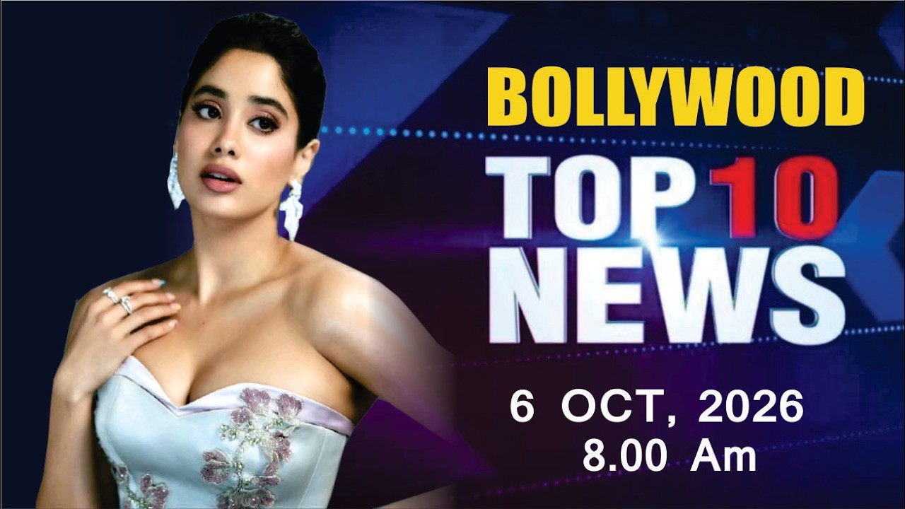 Bollywood News Today | Janhvi Kapoor | Priyanka Chopra | Yami Gautam | Diljit | 6 Oct 2026 | 8 Am