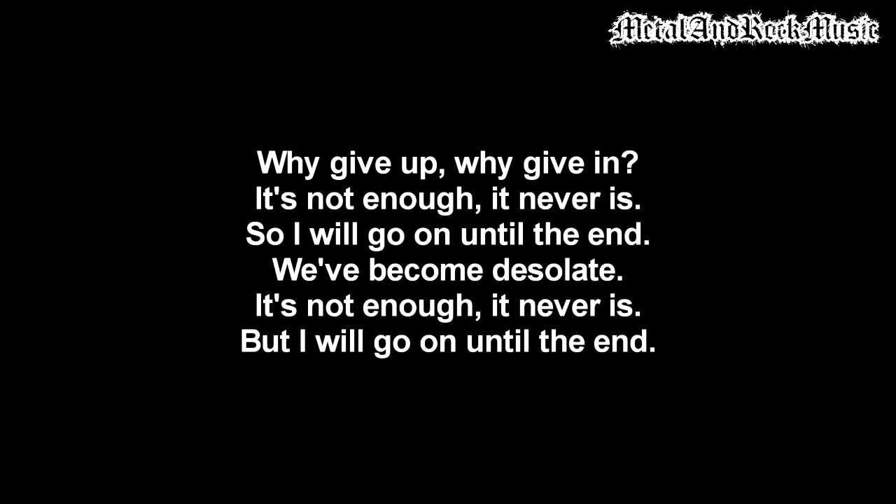 Breaking Benjamin - Until The End | Lyrics on screen | HD