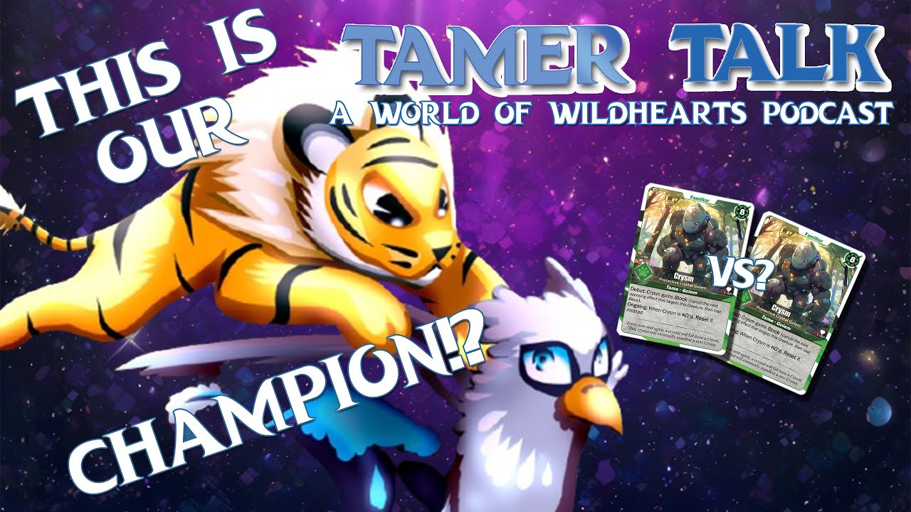 Wildhearts Tamer Talk Ep 13