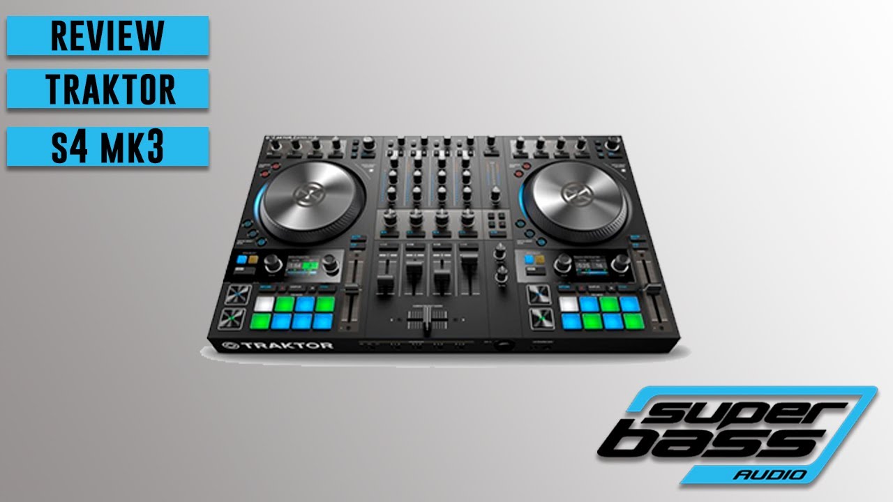Review en Español Native Instruments Traktor Kontrol S4 mk3  (Superbass Audio)