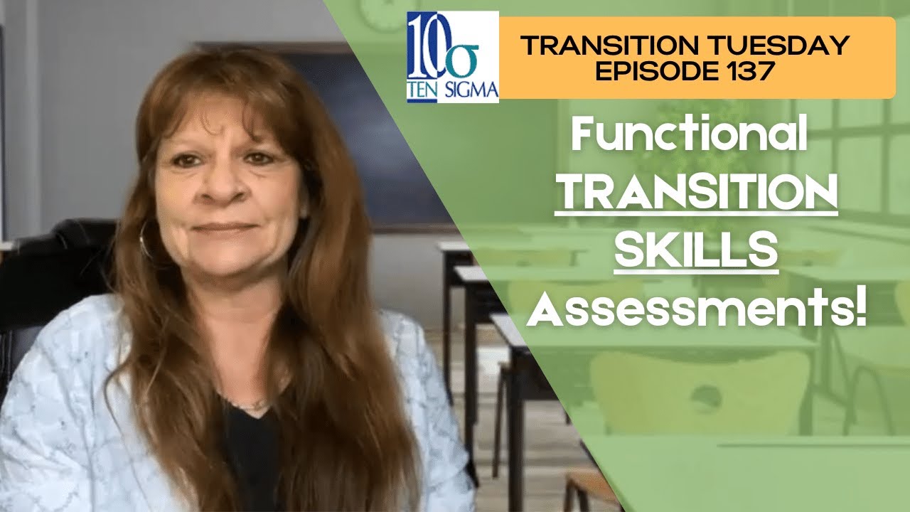 Age Appropriate Functional Soft Skill Assessments   Episode 137 Transition Tuesday