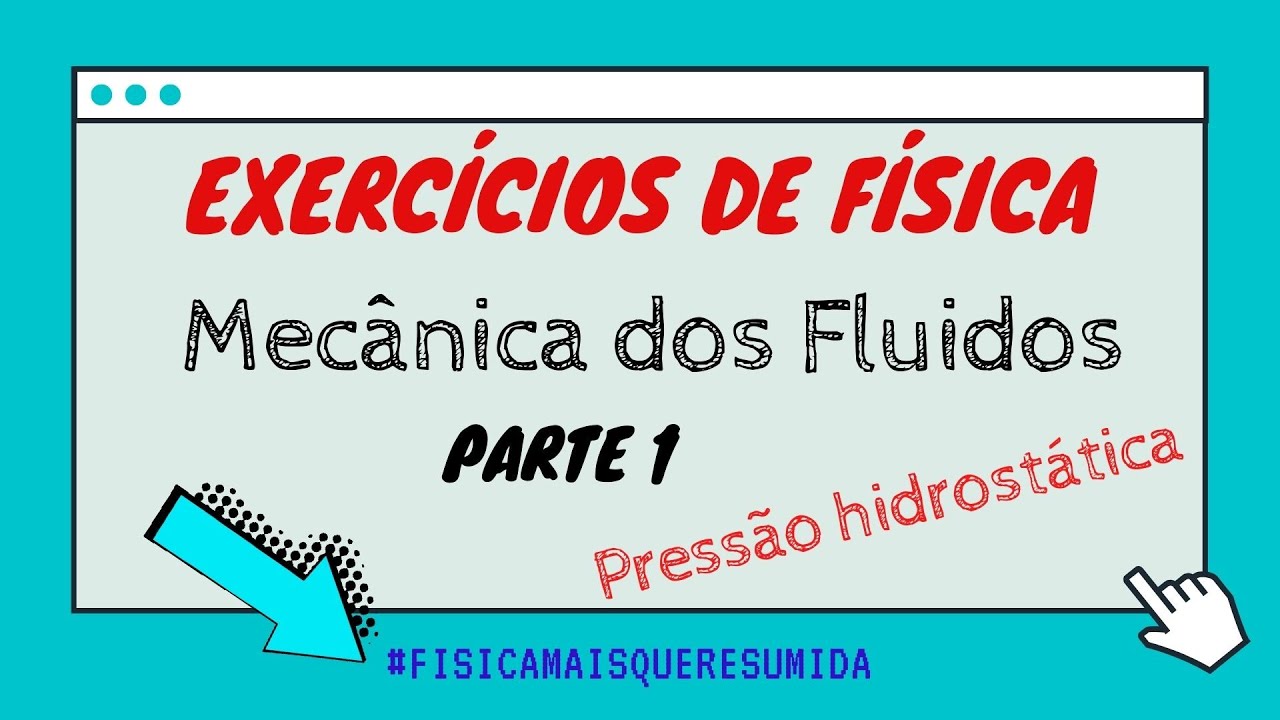 Exercícios de mecânica dos fluidos  - Pressão Hidrostática