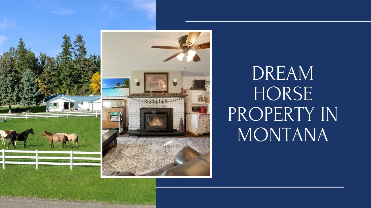 Dream Horse Property at the Base of the Mission Mountains!