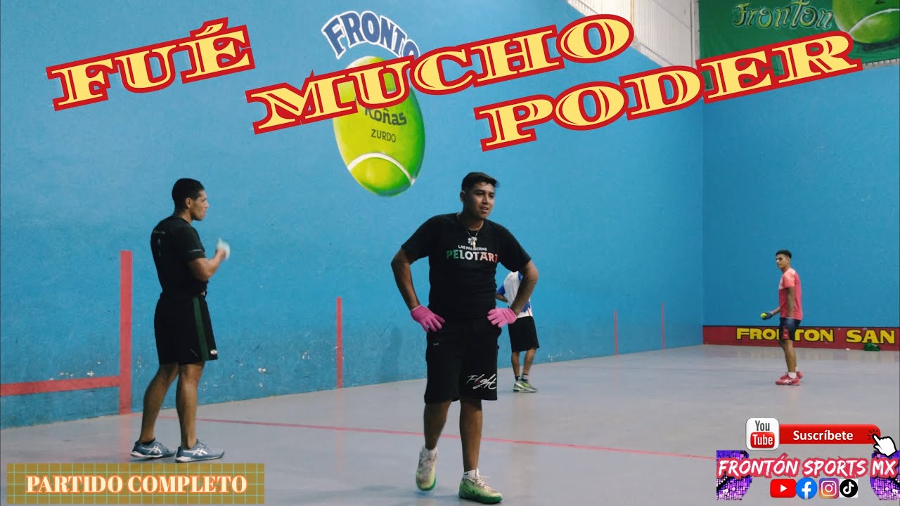 ABRAHAM Y KASTOR  VS  GRANDE Y BALA  •Frontón San José• Partido Completo  