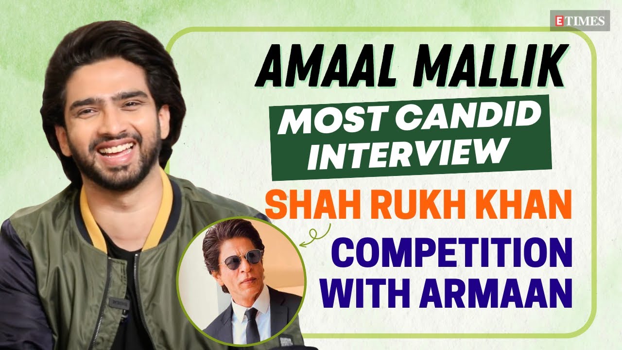 Amaal Malik Interview: 'Mohabbat' For Shah Rukh Khan, Competition With Armaan Malik, Filmfare & More