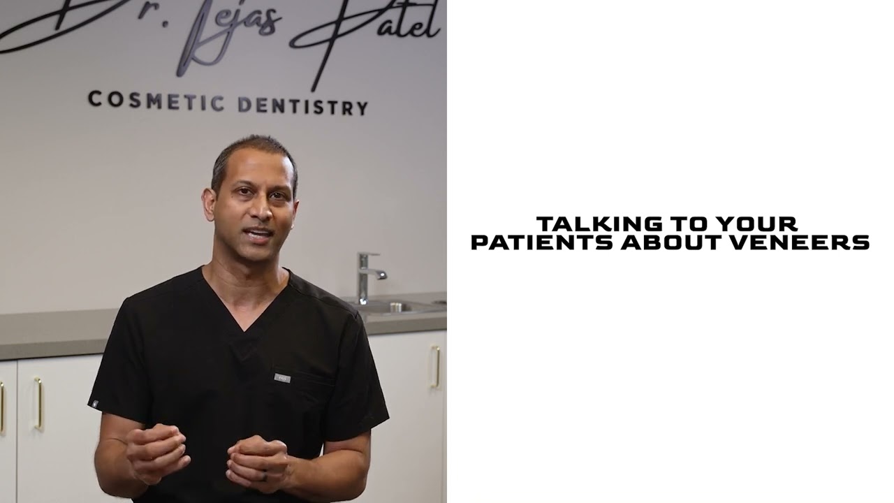 Veneer Course:  Case Presentation-  Talking to patients about veneers