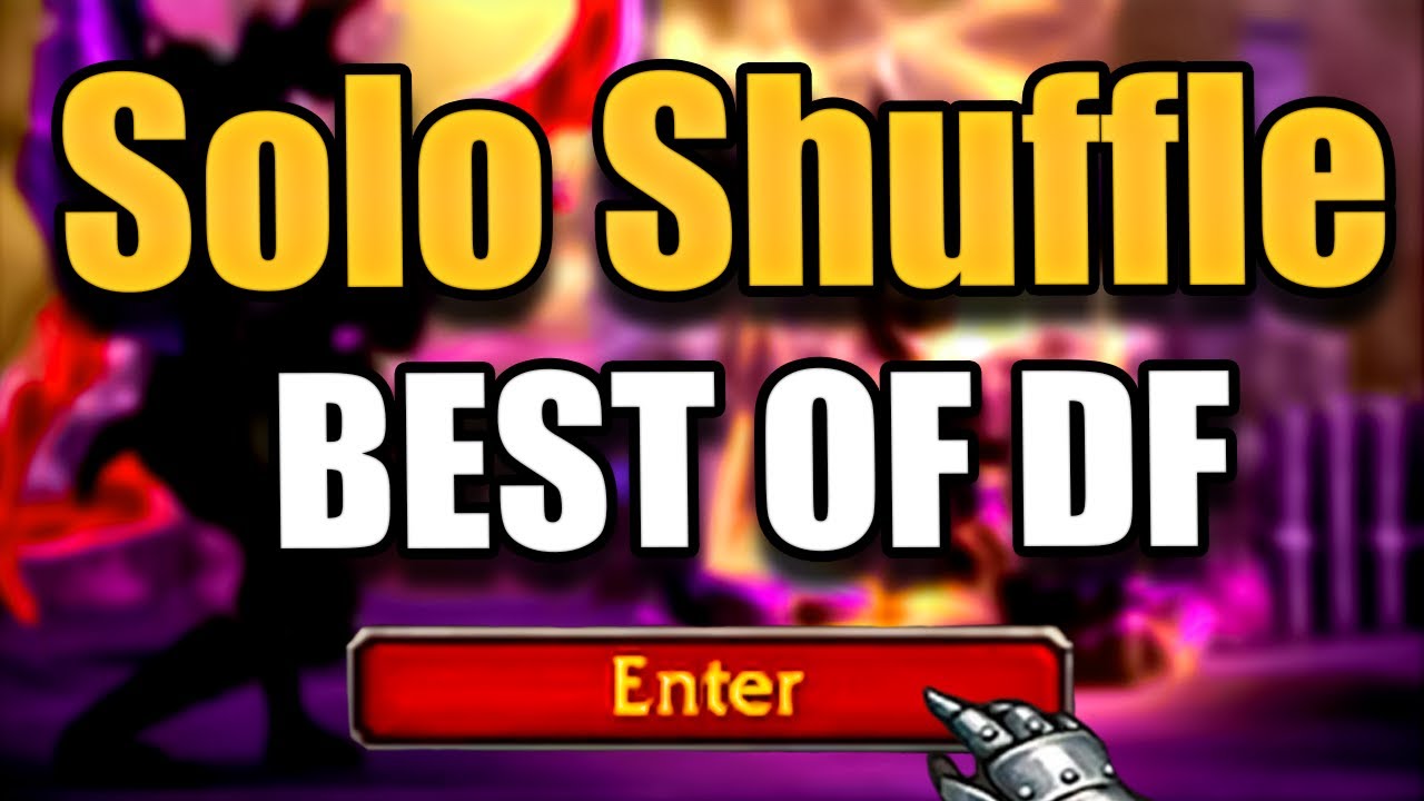 Best Of Dragonflight | Solo Shuffle Edition