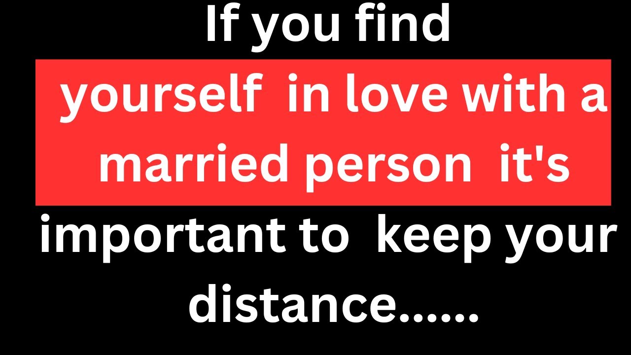 If you fall in love with a married person the... | Human Psychology Behavior | @psychologyfacts1.0