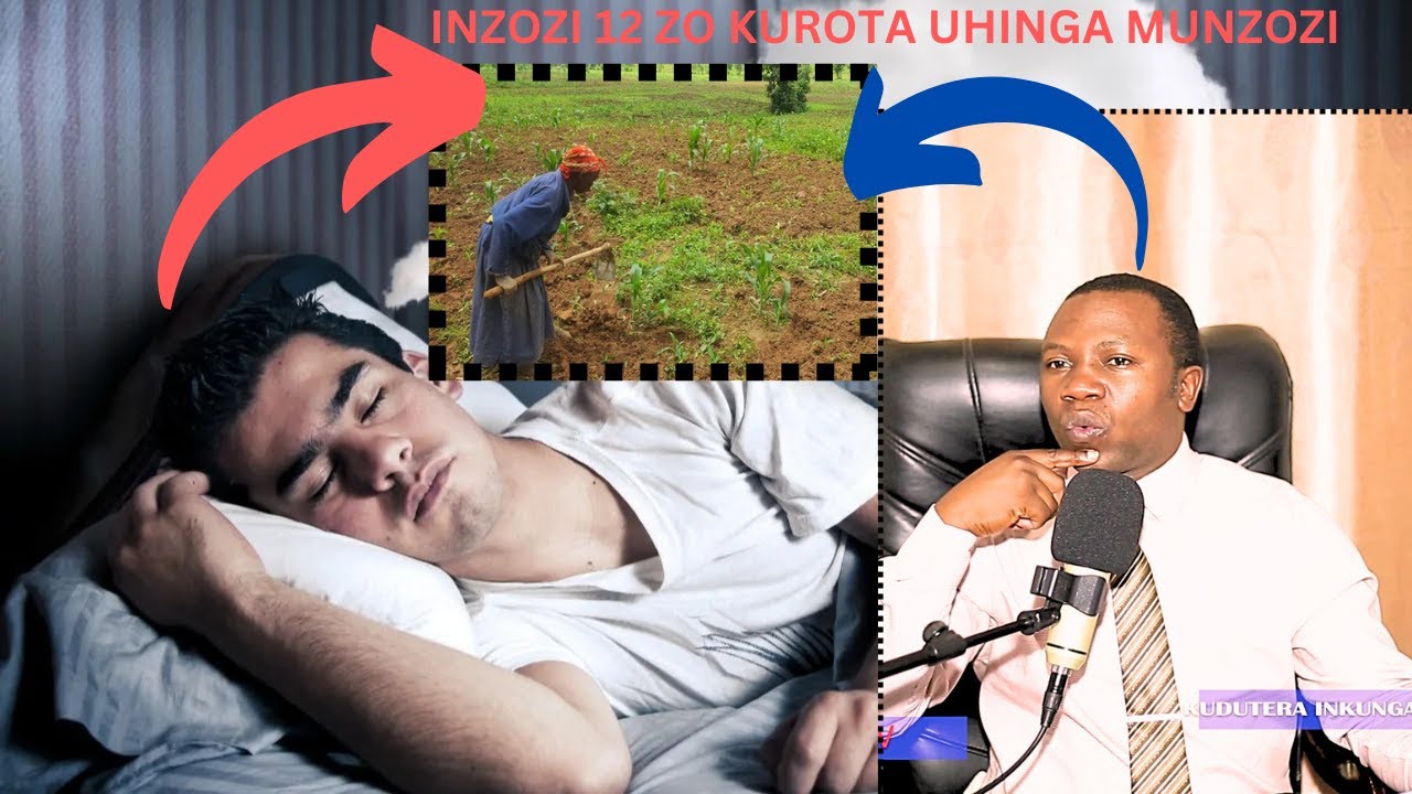 INZOZI 12 ZO KUROTA UHINGA /DORE IBIBI N'IBYIZA BYO KUROTA UHINGA MU NZOZI