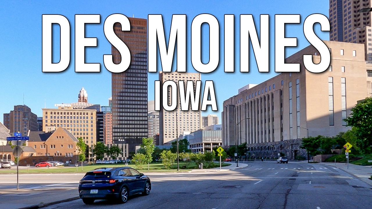 Des Moines, Iowa: It Is Way More Interesting Than You Think