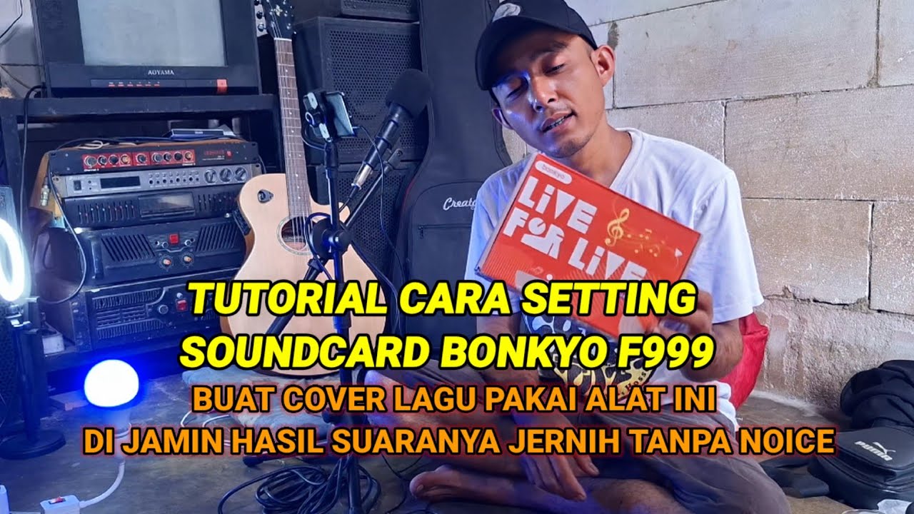TUTORIAL CARA SETTING SOUNDCARD BONKYO BUAT COVER LAGU SUPAYA JERNIH BERSIH