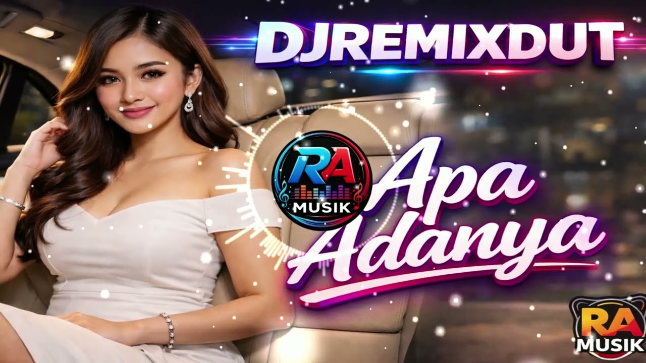 Judul : APA ADANYA / DJREMIXDUT.R A Musik