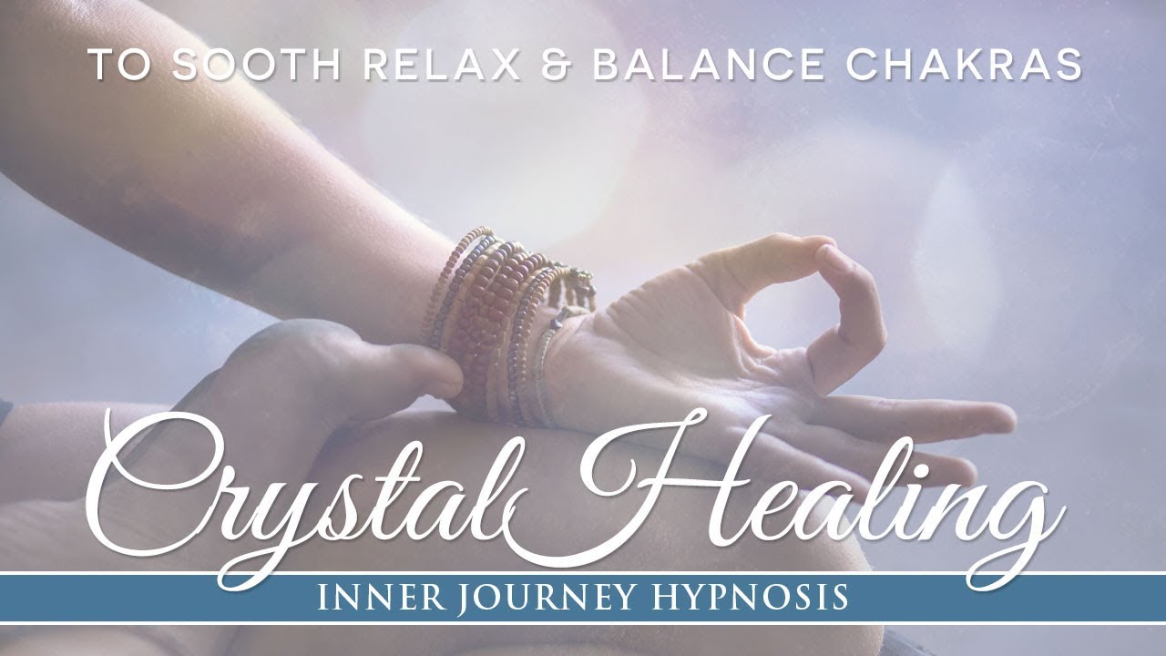 Crystal Healing for Deep Relaxation & Chakra Balance