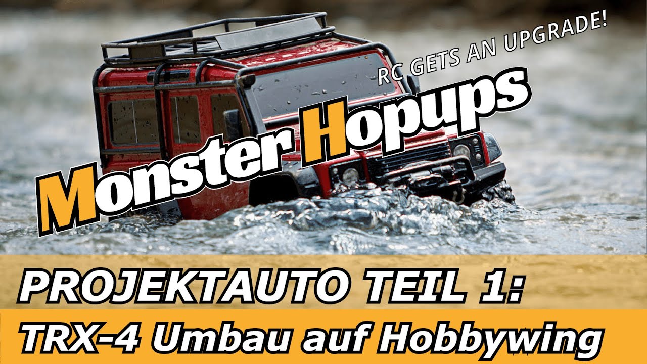 Projektauto Teil 1 Traxxas TRX-4 Land Rover Defender Umbau auf Hobbywing 2300 KV Brushless FOC-Combo