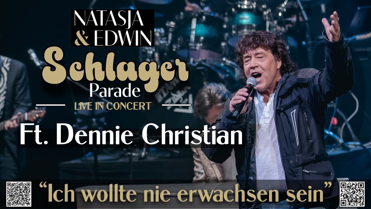 Ich Wollte Nie Erwachsen Sein - Dennie Christian - Natasja & Edwin Schlagerparade - Live