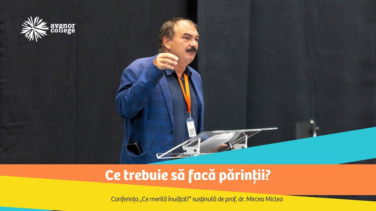 Prof. dr. Mircea Miclea răspunde la întrebarea „Ce trebuie să facă părinții?”