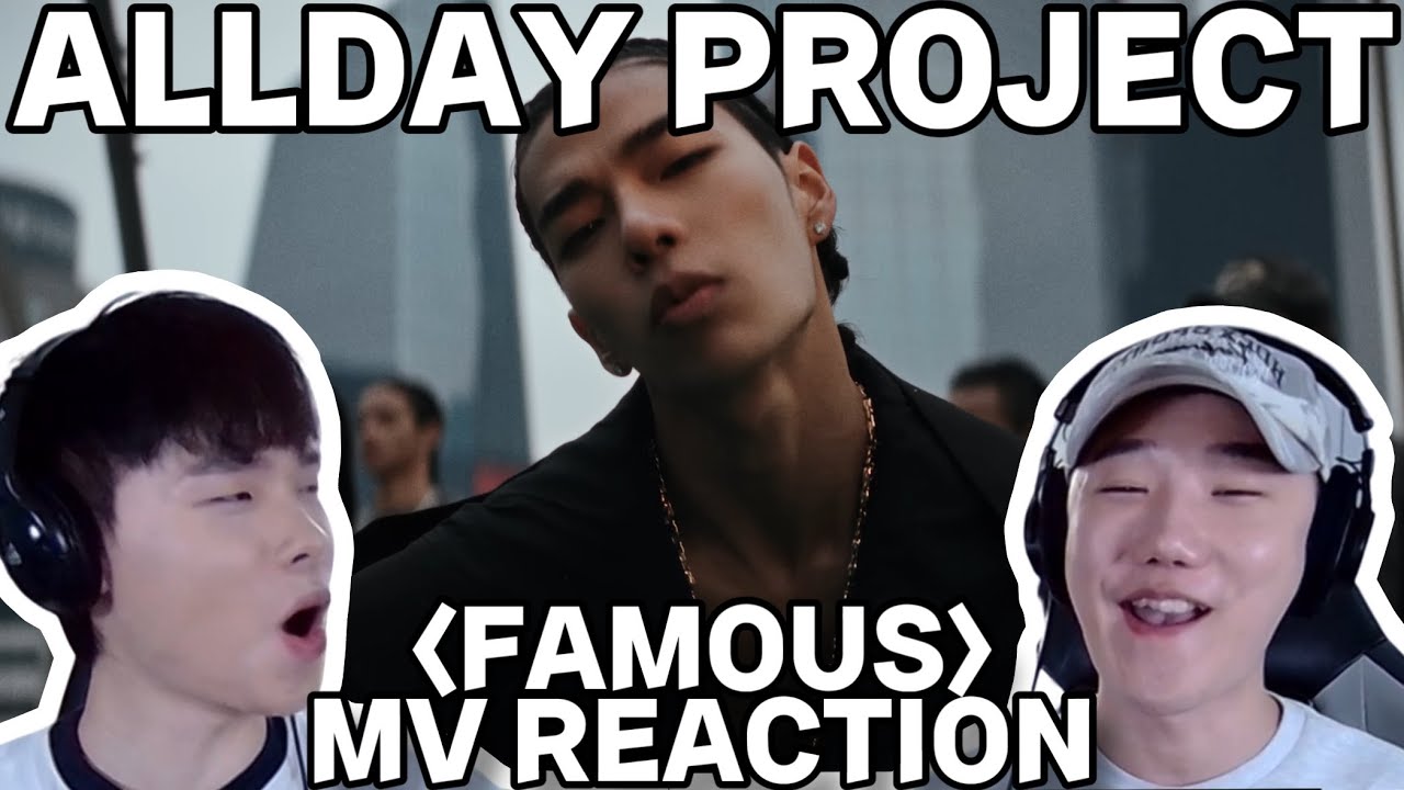 [ENG] ALLDAY PROJECT 'FAMOUS' MV REACTION | 올데이 프로젝트 '페이머스' 뮤비 리액션