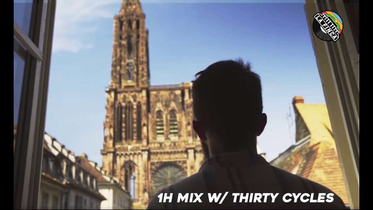 1 hour mix w/ Thirty Cycles (La Finca)  ● 〔Disco, House & Dance〕