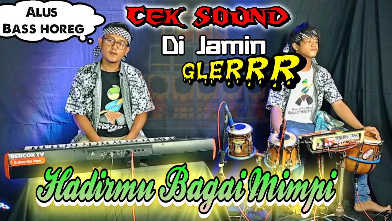 Cocok buat cek sound anda .Hadirmu bagai mimpi GLERRR!!!!