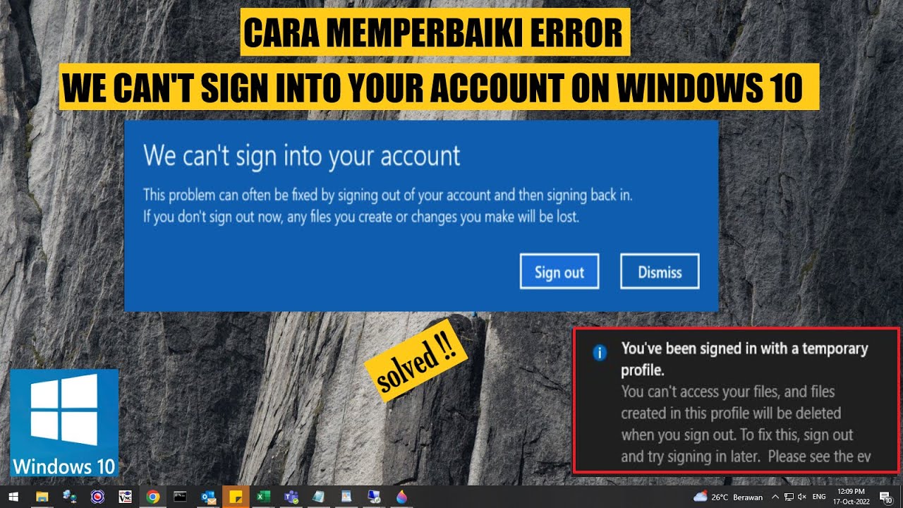 How To Fix We Can&rsquo;t Sign In To Your Account - Temporary Profile Issue On Windows 10
