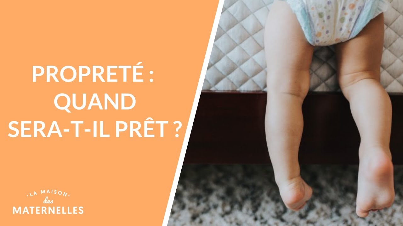 Propreté : quand sera-t-il prêt ? - La Maison des maternelles #LMDM