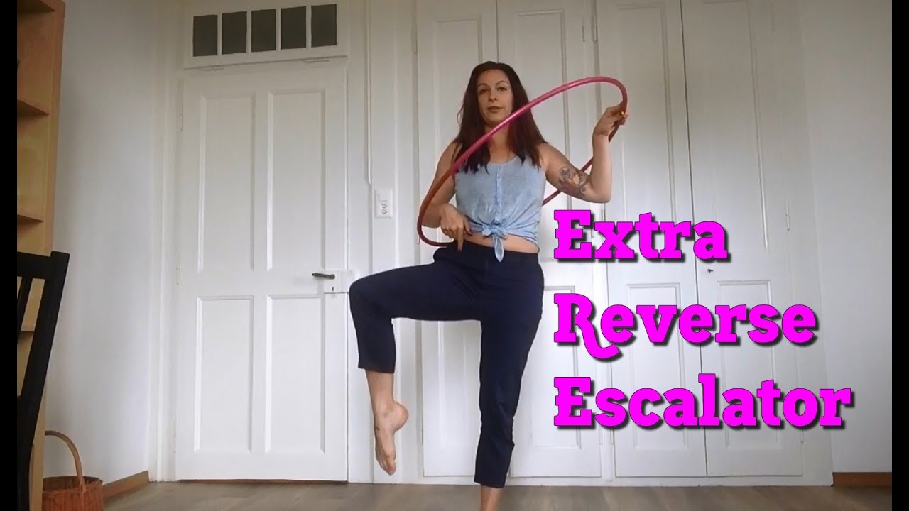 Hoopdance : Extra Reverse Escalator