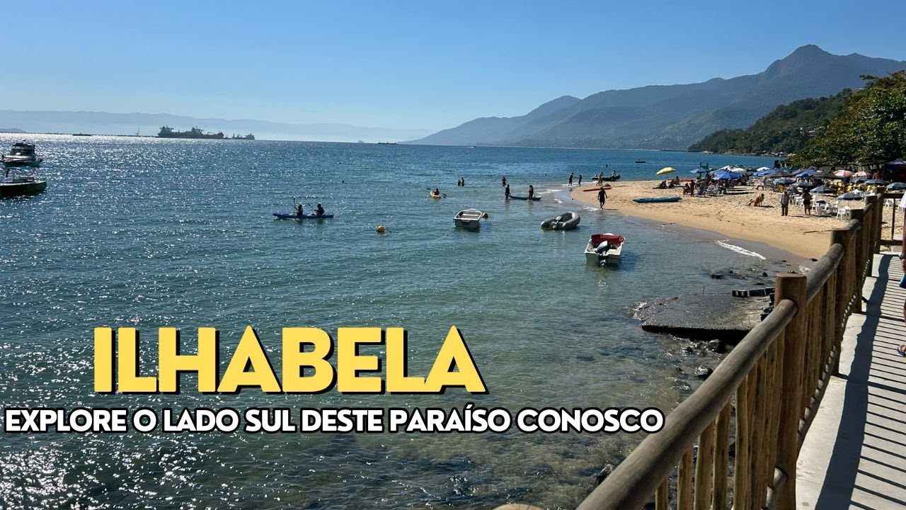 Ilhabela: Praias e dicas do lado Sul