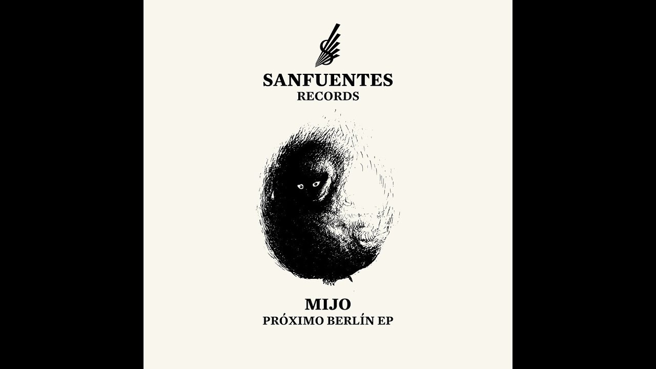 Mijo - Proximo Berlin (SFR013)