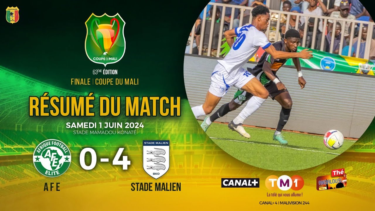 Résumé finale de la Coupe du Mali 2024 - AFE vs Stade Malien du 01/06/24