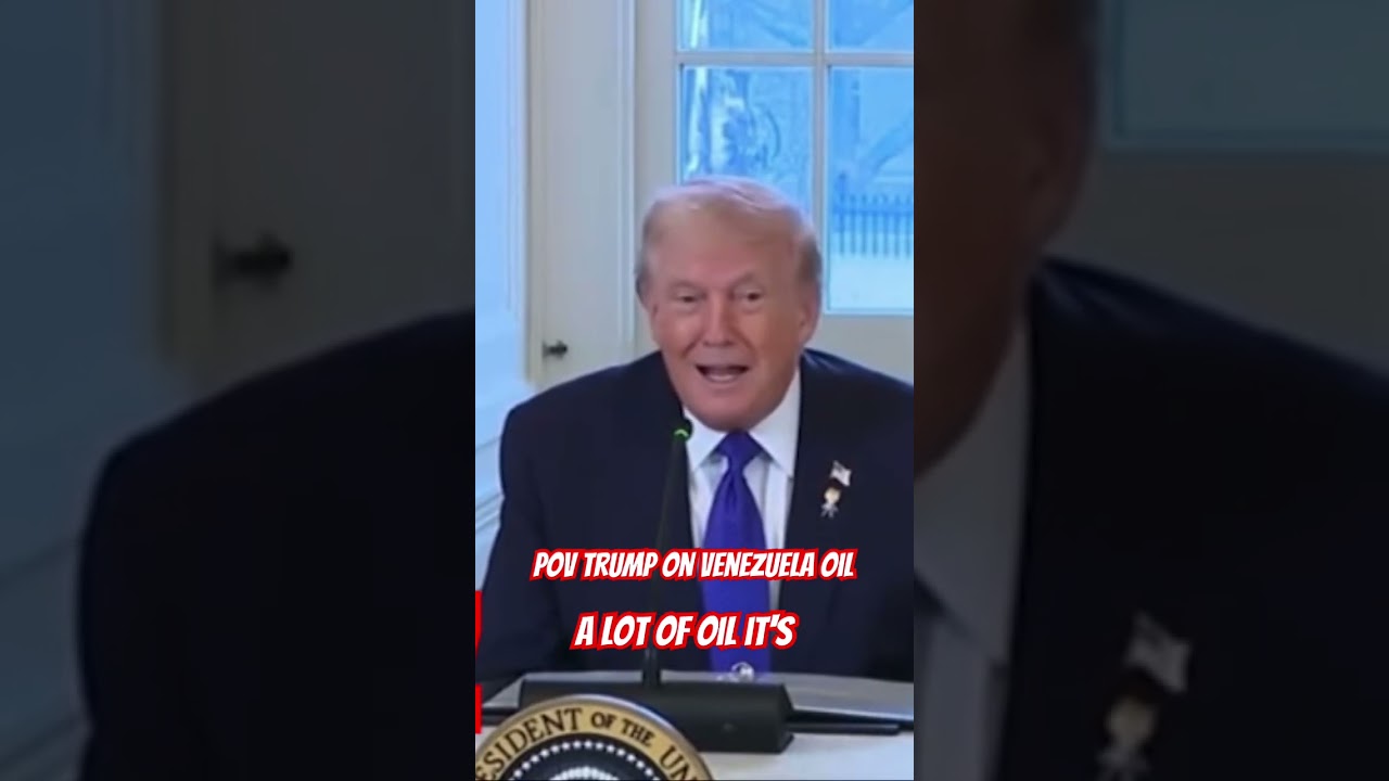 POV Trump on Venezuela oil 