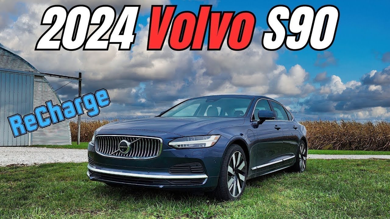 2024 Volvo S90 Recharge Review - Plug-in Hybrid Luxury Sedan