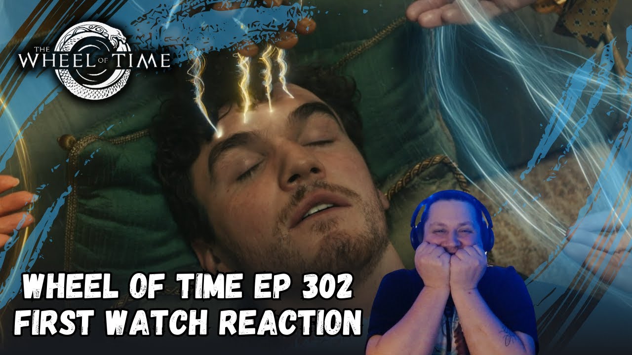 The Wheel of Time Ep302 First Watch Reaction