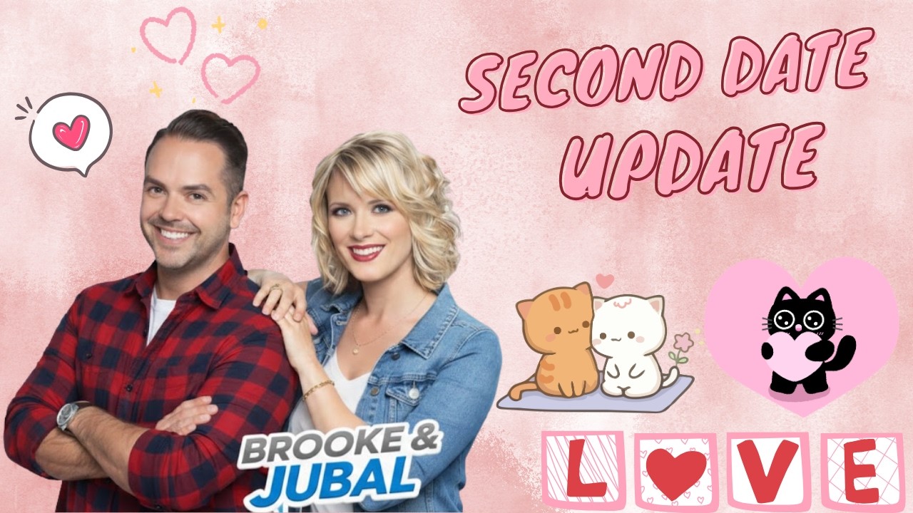 Brooke And Jubal Second Date Update | he Thought It Was Love… But