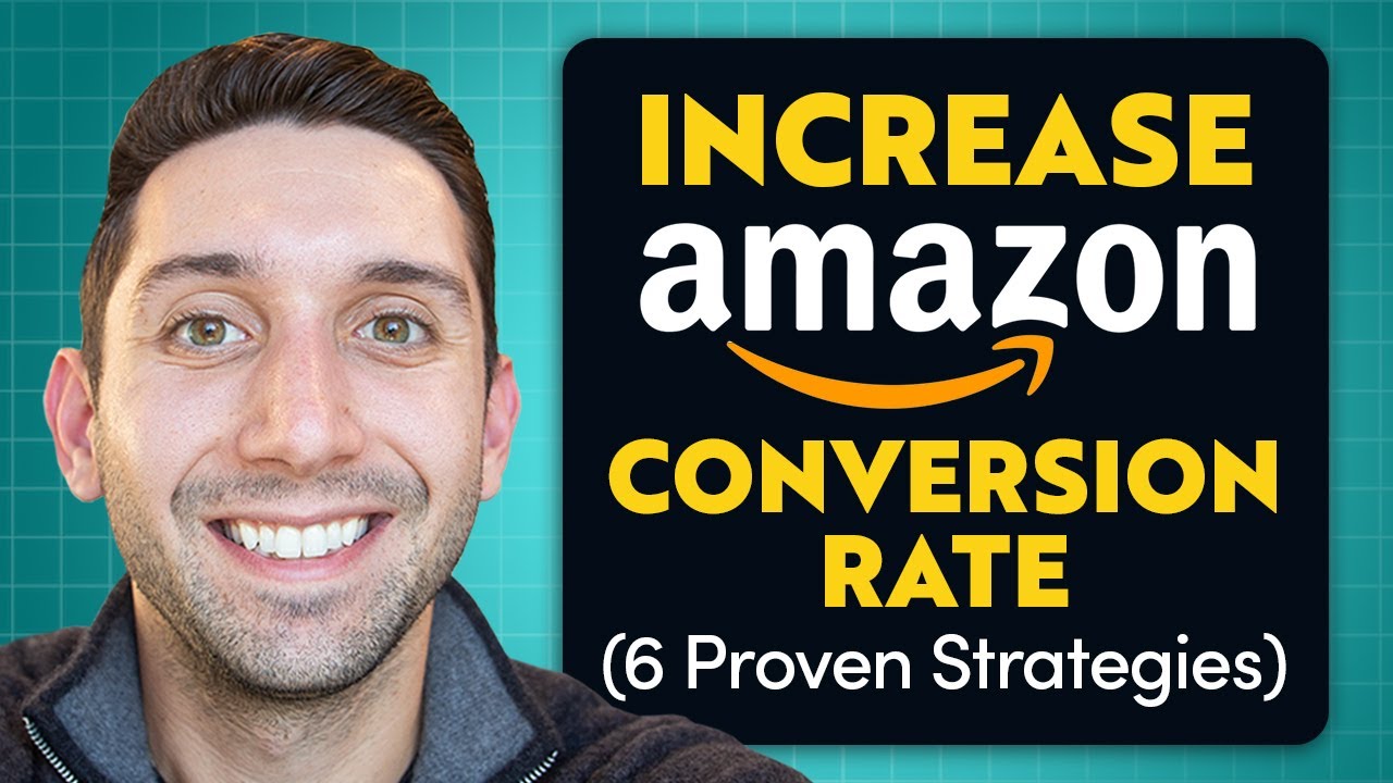 6 Strategies to Increase Amazon Conversion Rate
