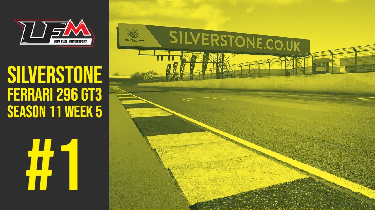 Buena carrera en Silverstone | Season 11 - Week 5 - Split 1