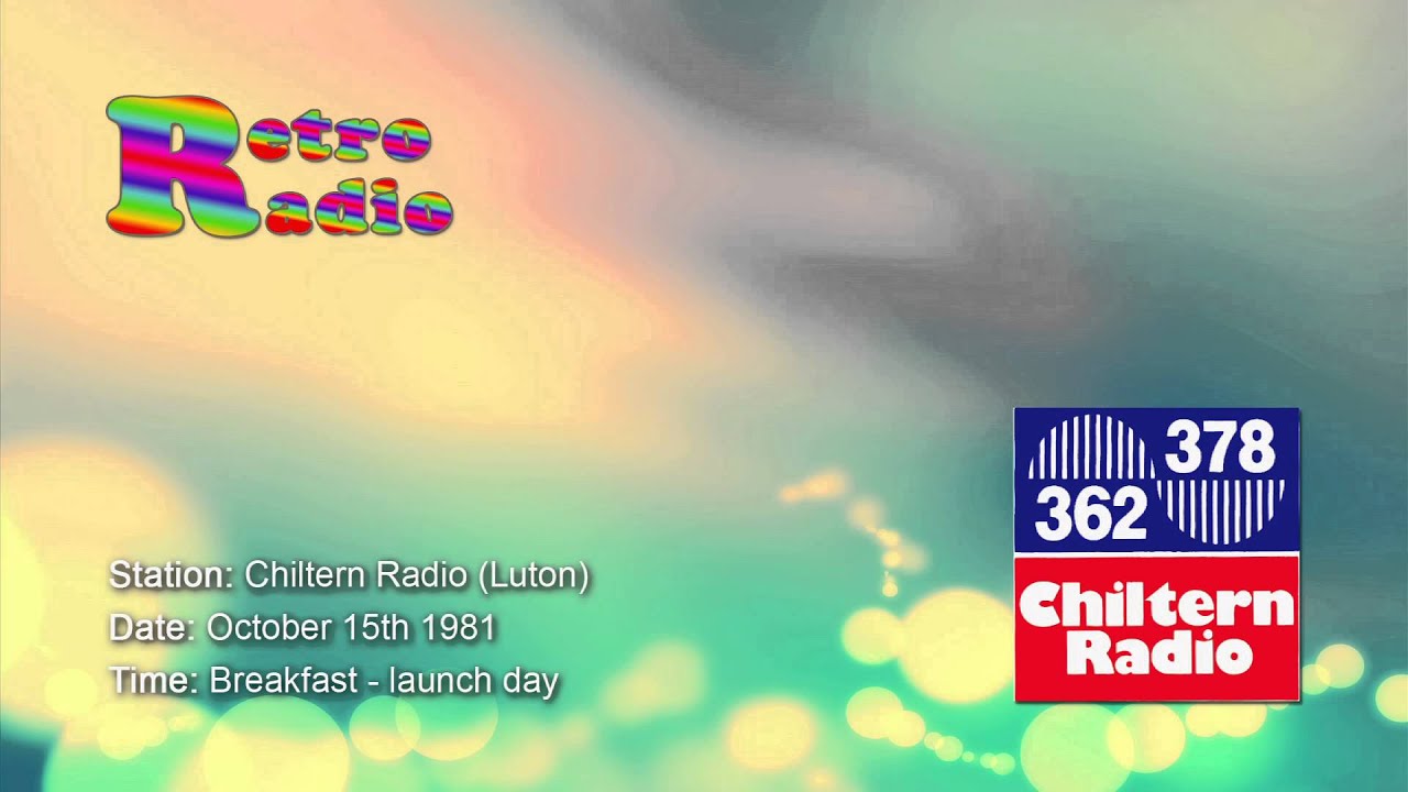 Chiltern Radio - Launch Day - 15 Oct 1981