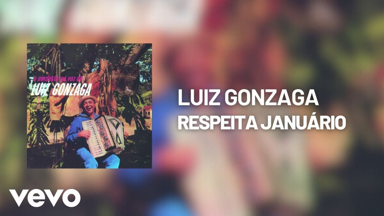 Luiz Gonzaga - Respeita Januário (Áudio Oficial)