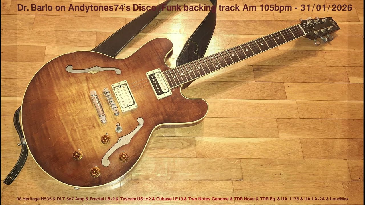 Dr. Barlo on Andytones74's Disco/Funk backing track Am 105bpm - 31/01/2026