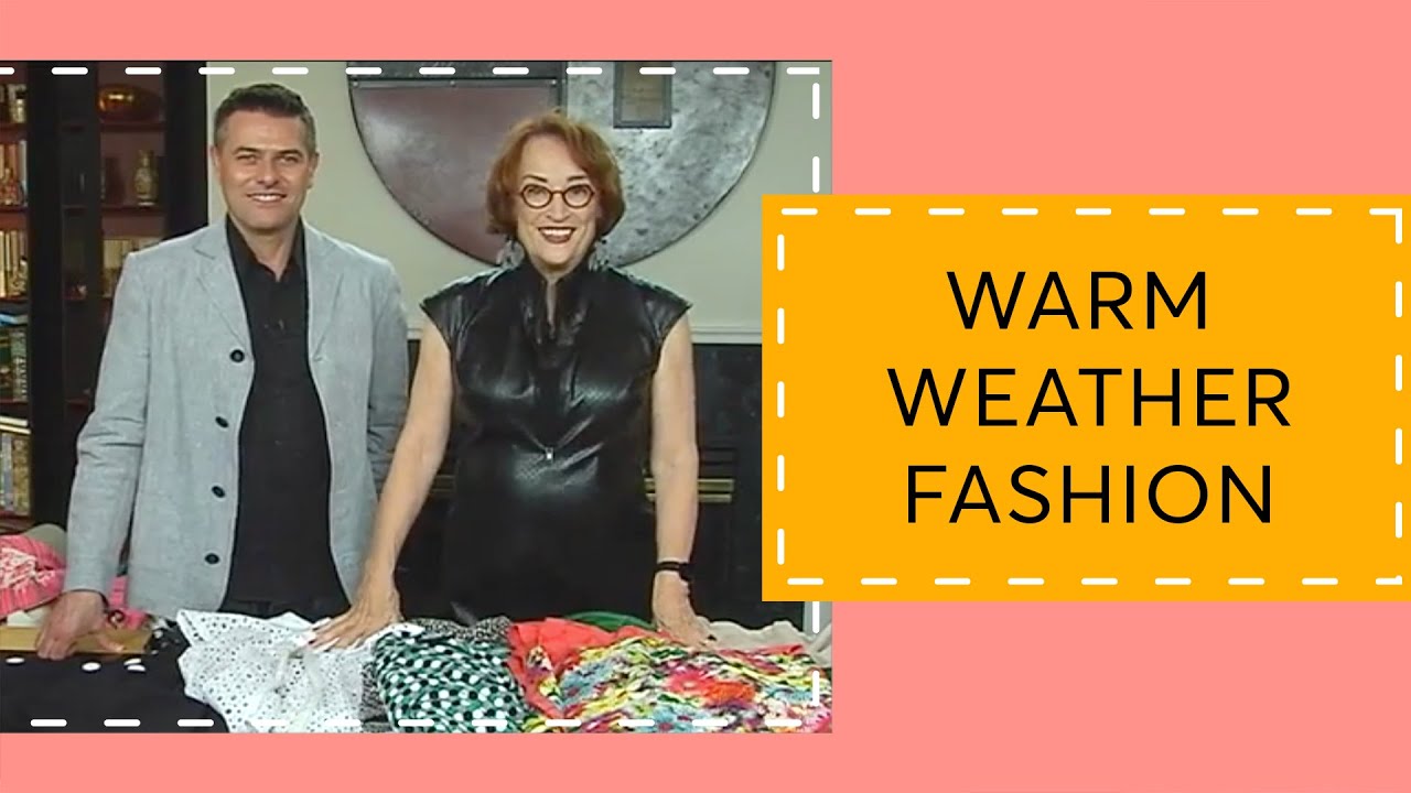 Episode 237: Warm Weather Fashion