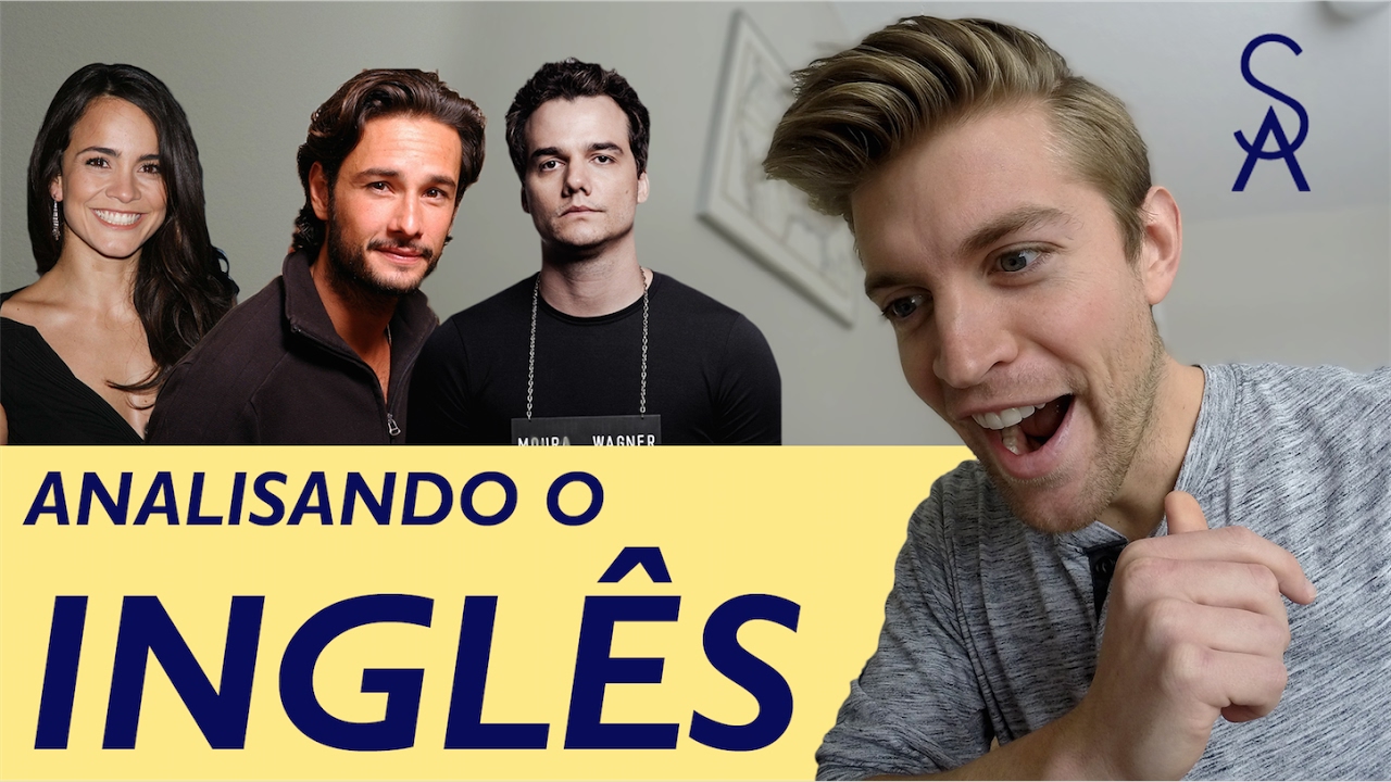 O INGLÊS DE ATORES BRASILEIROS – FALAM BEM?