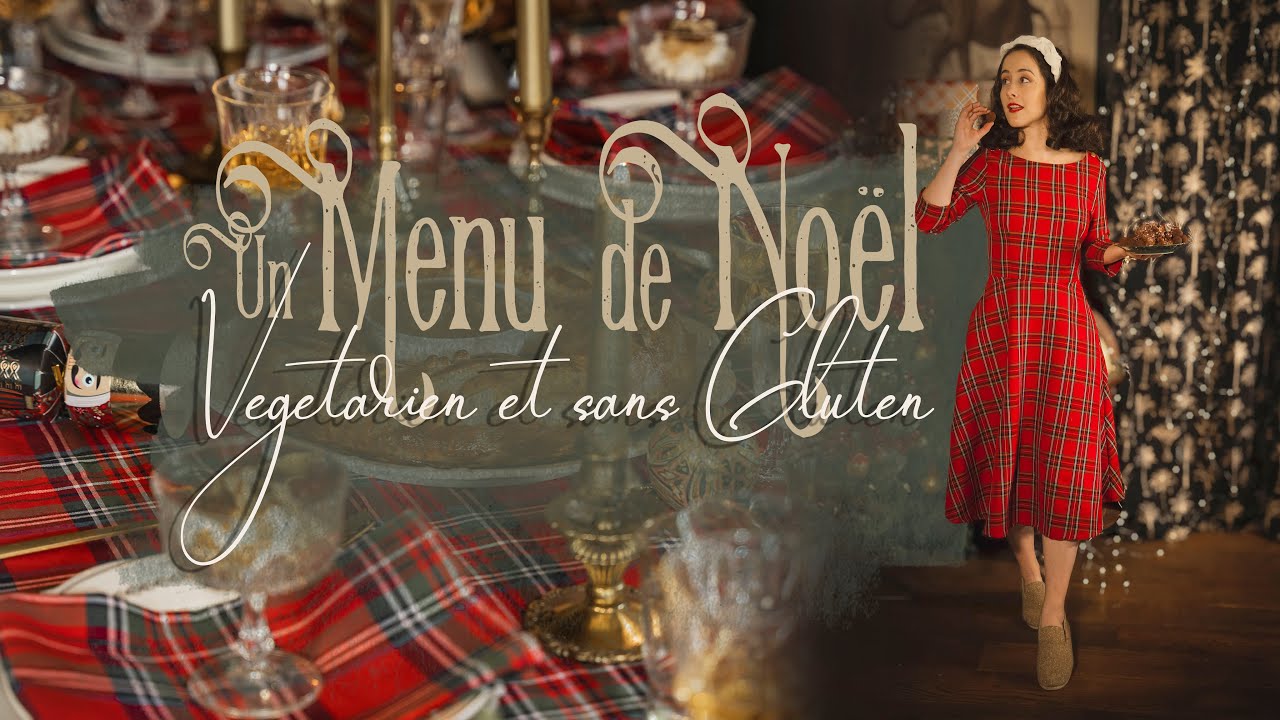 Chapitre 3, Un menu de Noël - Végétarien et sans gluten