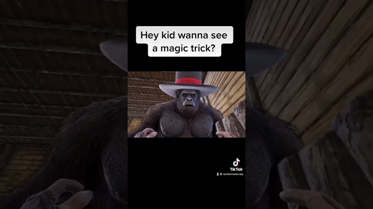 Wanna see a magic trick: Ark Survival Evolved