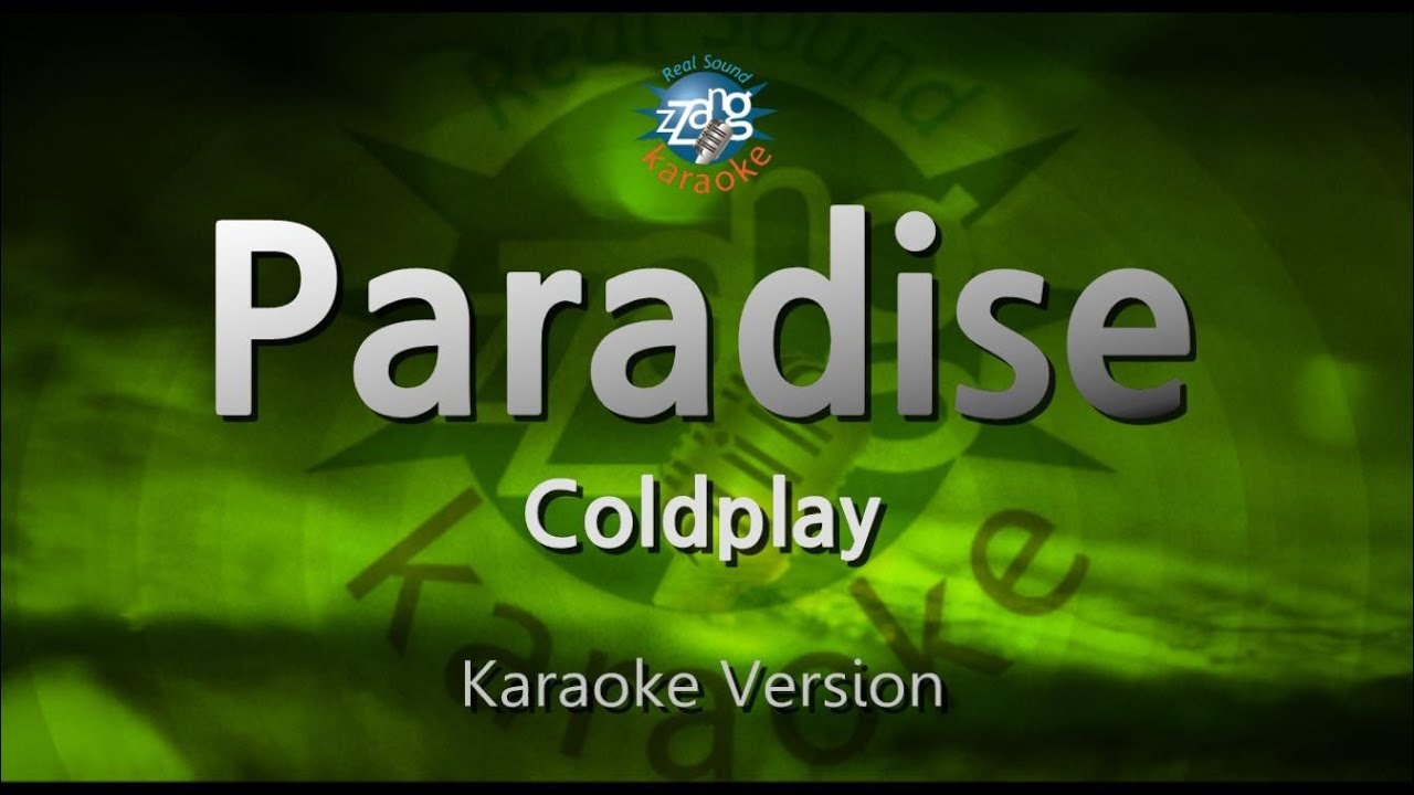 Coldplay - Paradise (Melody) (Karaoke Version)